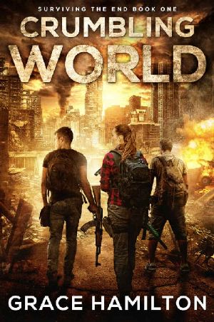 [Surviving the End 01] • Crumbling World